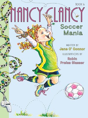 cover image of Nancy Clancy, Soccer Mania